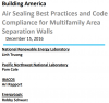 Air Sealing Best Practices and Code Compliance for Multifamily Area Separation Walls