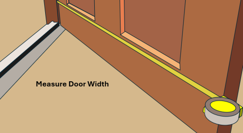 Before purchasing a door sweep, measure the full width of the door where the sweep will be installed.