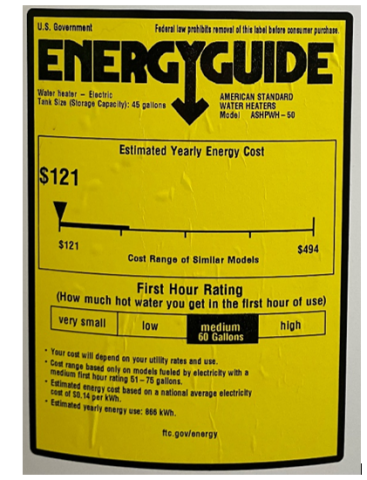 The Energy Guide label on this heat pump water heater shows a first hour rating of 60 gallons; the low Estimated Yearly Energy Cost of $121 reflects the HPWH’s high Uniform Energy Factor (UEF) of (not shown on label) 