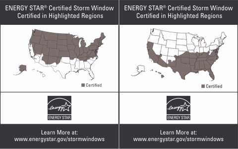 The climate where you live influences which low-e storm window product is best in your location, so every ENERGY STAR certified storm window has a label with a map to indicate which part of the country that product is designed for.