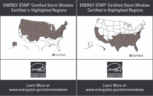 The climate where you live influences which low-e storm window product is best in your location, so every ENERGY STAR certified storm window has a label with a map to indicate which part of the country that product is designed for.