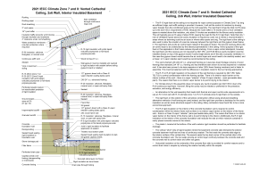 2021 IECC Climate Zone 7 and 8: Vented Cathedral Ceiling, 2x6 Wall, Interior Insulated Basement (with notes)