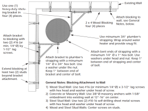Use plumbers metal strapping, wood blocking, and shelving brackets to secure a water heater in a corner to prevent tipping during an earthquake. 