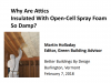 Why Are Attics Insulated With Open-Cell Spray Foam So Damp?