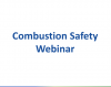 Combustion Safety Webinar